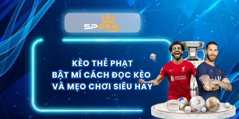 Kèo Thẻ Phạt