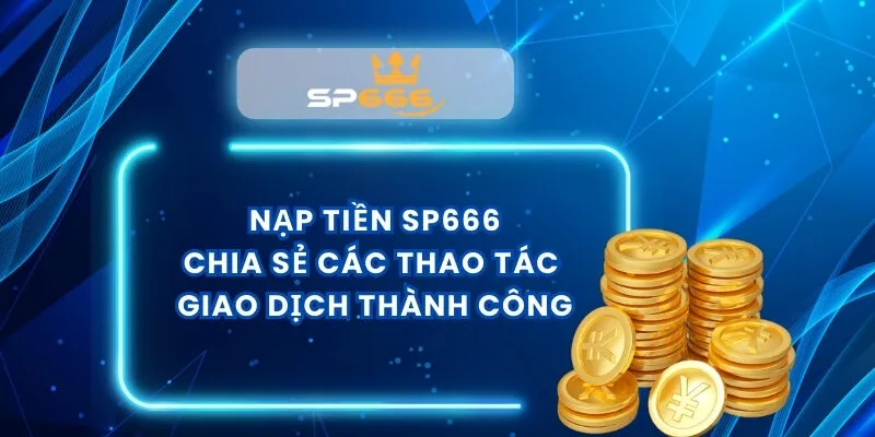 Nạp Tiền SP666