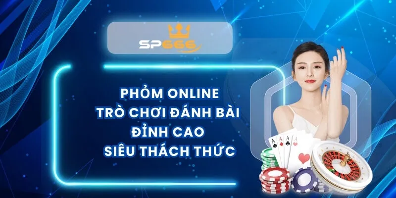 Phỏm Online